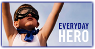 Be an Everyday Hero!